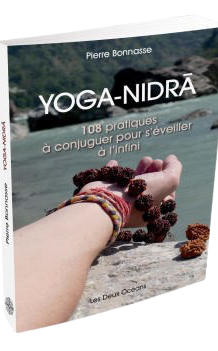 Yoganidra, la légende de la Déesse Livre Yoga Nidra Pierre Bonnasse